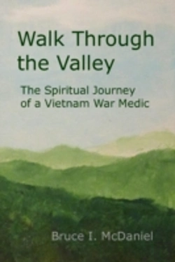 Bertrand.pt - Walk Through The Valley: The Spiritual Journey Of A Vietnam War Medic