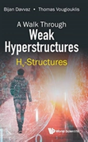 Walk Through Weak Hyperstructures, A: Hv-Structures