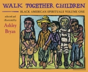 Walk Together Children, Black American Spirituals, Volume One