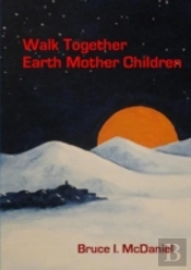 Walk Together Earth Mother Children