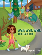 Walk Walk Walk, Talk Talk Talk