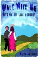 Walk With Me: Bits Of My Life Journey