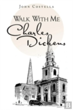 Bertrand.pt - Walk With Me Charles Dickens