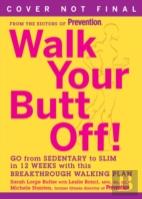 Walk Your Butt Off!