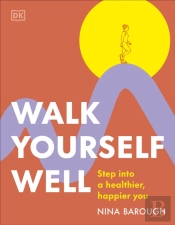 Walk Yourself Well