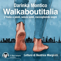 Bertrand.pt - Walkaboutitalia. L'Italia A Piedi, Senza Soldi, Raccogliendo Sogni