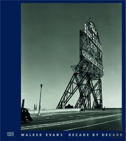 Bertrand.pt - Walker Evans Decade By Decade (New Edition) /Anglais/Allemand