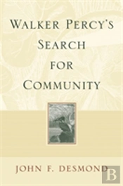 Walker Percy'S Search For Community