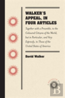 Walker'S Appeal, In Four Articles