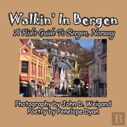 Bertrand.pt - Walkin' In Bergen, A Kid'S Guide To Bergen, Norway