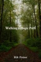 Walking A Magic Path