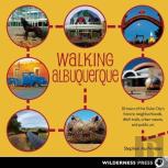 Walking Albuquerque