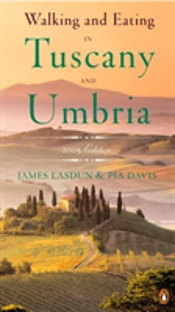 Walking And Eating In Tuscany And Umbria