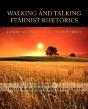 Walking And Talking Feminist Rhetorics:
