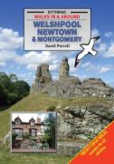 Walking Around Welshpool, Newtown And Montgomery