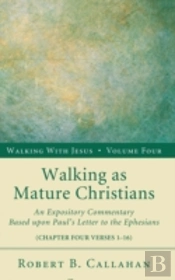 Walking As Mature Christians