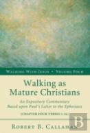 Walking As Mature Christians