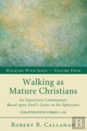Walking As Mature Christians