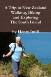 Walking, Biking And Exploring New Zealand'S South Island