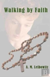Walking By Faith