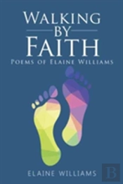 Walking By Faith