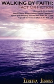 Walking By Faith: Fact Or Fiction