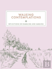 Walking Contemplations