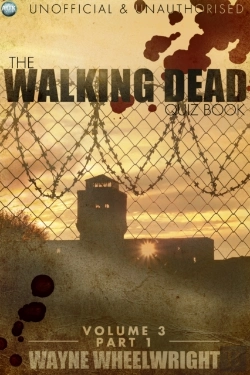 Bertrand.pt - Walking Dead Quiz Book - Volume 3 Part 1
