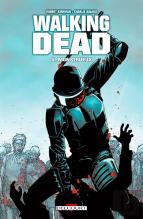 Walking Dead T.5 ; Monstrueux