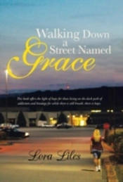Walking Down A Street Named Grace