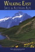 Walking Easy In The Swiss And Austrian Alps