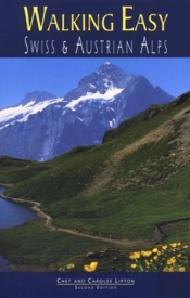 Walking Easy In The Swiss And Austrian Alps