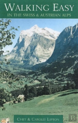 Bertrand.pt - Walking Easy In The Swiss And Austrian Alps