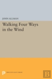 Walking Four Ways In The Wind