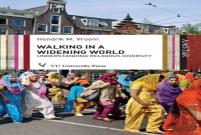 Walking In A Widening World