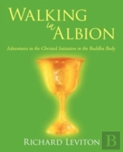 Walking In Albion: Adventures In The