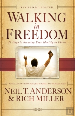 Bertrand.pt - Walking In Freedom Â€“ 21 Days To Securing Your Identity In Christ