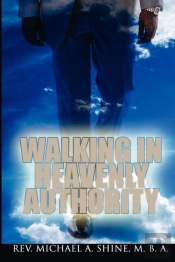 Walking In Heavenly Authority
