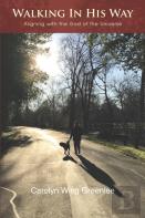 Walking In His Way