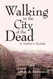 Walking In The City Of The Dead