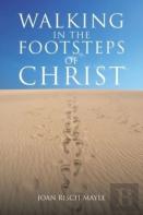 Walking In The Footsteps Of Christ