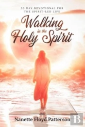Walking In The Holy Spirit