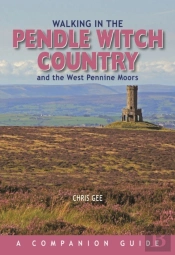 Walking In The Pendle Witch Country And The West Pennine Moors