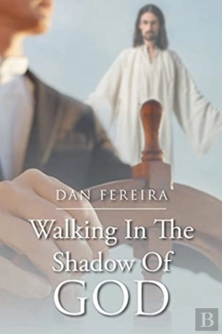 Bertrand.pt - Walking In The Shadow Of God