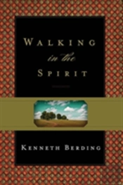 Walking In The Spirit