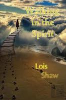 Walking In The Spirit