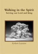 Walking In The Spirit