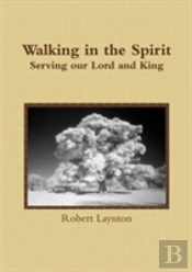 Walking In The Spirit