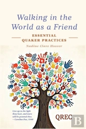 Walking In The World As A Friend: Essent
