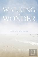 Walking In Wonder